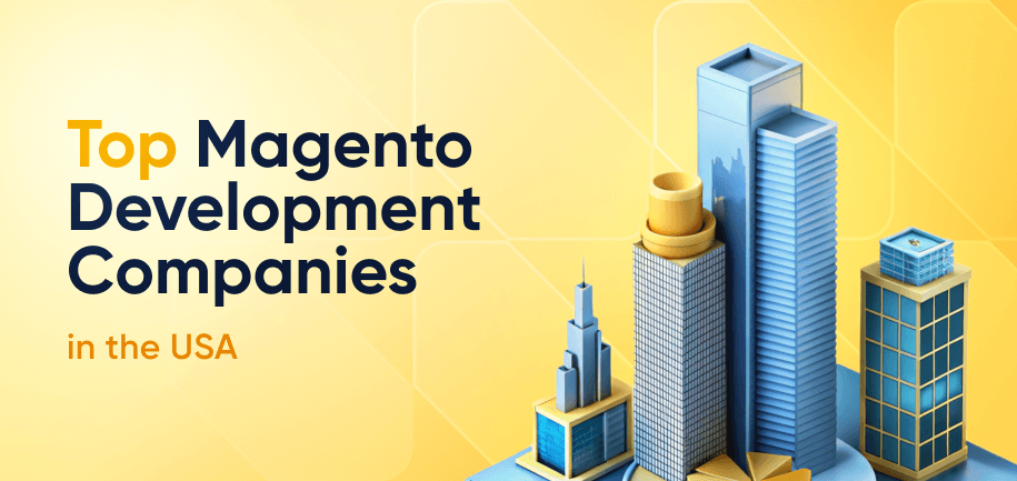 top-magento-development-agencies-usa