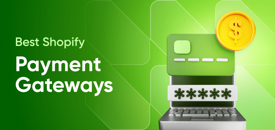 Best Shopify Payment Gateways