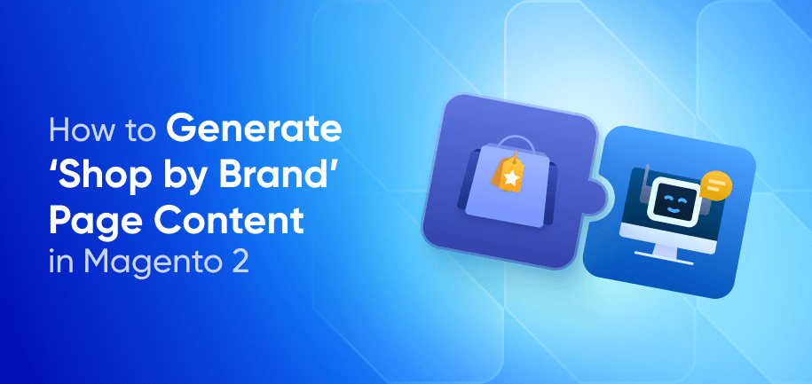 Automate Brand Page Content in Magento 2
